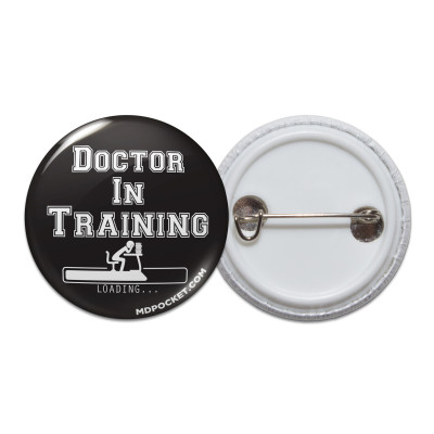 Doctor in Training Pinback Button 